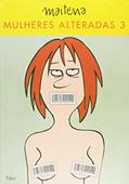 Ler Mulheres alteradas 3, do autor Maitena Ler Mulheres alteradas 3, do autor Maitena