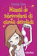 Ler Manual de sobrevivência da garota descolada, do autor Nancy Rue Ler Manual de sobrevivência da garota descolada, do autor Nancy Rue