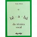 Ler O Bê-a-Bá da Técnica Vocal, do autor Vanda Oiticica