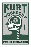Ler Piano mecânico, do autor Kurt Vonnegut