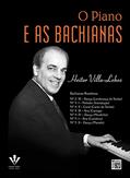 Ler O Piano e as Bachianas, do autor Heitor Villa-Lobos