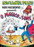 Ler O mágico dos sons: Iniciação ao Piano, do autor Mário Mascarenhas Ler O mágico dos sons: Iniciação ao Piano, do autor Mário Mascarenhas