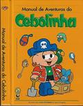 Ler Manual de Aventuras do Cebolinha, do autor Mauricio de Sousa Ler Manual de Aventuras do Cebolinha, do autor Mauricio de Sousa