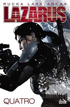 Lazarus Volume 4, do autor Greg Rucka