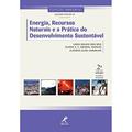 Ler Energia, recursos naturais e a pratica do desenvolvimento sustentável, do autor Lineu Belico Reis; Eliane A. Amaral Fadigas; Cláudio Elias Carvalho Ler Energia, recursos naturais e a pratica do desenvolvimento sustentável, do autor Lineu Belico Reis; Eliane A. Amaral Fadigas; Cláudio Elias Carvalho