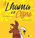 Ler A Lhama e o Cisne, do autor Gloria Kirinus