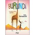Ler Burundi - De espelhos, alturas e girafas: 2, do autor Pablo Bernasconi