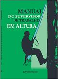Ler MANUAL DO SUPERVISOR DE TRABALHO EM ALTURA, do autor EDVALDO NUNES DA SILVA FILHO