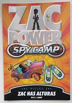Zac Power Spy Camp. Zac nas Alturas 4, do autor H. I. Larry