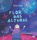 Ler Flor das Alturas, do autor Sisto Celso