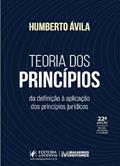 Ler Teoria dos Princípios - 22ª Edição (2025), do autor Humberto Ávila