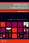 Ler Depressão e melancolia (PAP - Psicanálise), do autor Urania Tourinho Peres