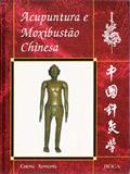 Ler Acupuntura E Moxibustão Chinesa, do autor Cheng Xinnong