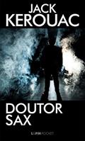 Ler Doutor sax: 1351, do autor Jack Kerouac; Rodrigo Breunig
