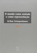 Ler O mundo como vontade e como representação - Tomo II, do autor Arthur Schopenhauer Ler O mundo como vontade e como representação - Tomo II, do autor Arthur Schopenhauer