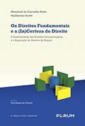 Ler Os direitos fundamentais e a (in)certeza do direito: A produtividade das tensões principiológicas e a superação do sistema de regras, do autor Menelick de Carvalho Netto; Guilherme Scotti Ler Os direitos fundamentais e a (in)certeza do direito: A produtividade das tensões principiológicas e a superação do sistema de regras, do autor Menelick de Carvalho Netto; Guilherme Scotti