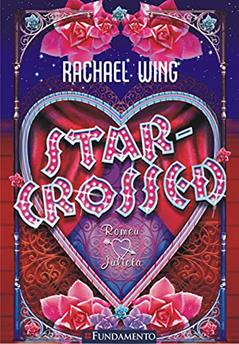 Star-Crossed Usado, do autor Rachael Wing