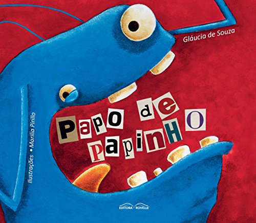 Ler Papo De Papinho, do autor Glaucia Souza