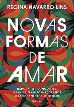 Novas formas de amar, do autor Regina Navarro Lins