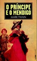 Ler O Príncipe e o Mendigo, do autor Mark Twain