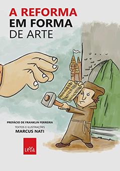 A Reforma em Forma de Arte, do autor Marcus Nati