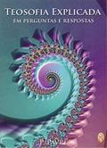 Ler Teosofica Explicada, do autor P. Pavri Ler Teosofica Explicada, do autor P. Pavri