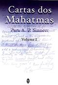 Ler Cartas dos Mahatmas para A.P. Sinnett Vol. I, do autor Mahatmas K.H. e M. Ler Cartas dos Mahatmas para A.P. Sinnett Vol. I, do autor Mahatmas K.H. e M.