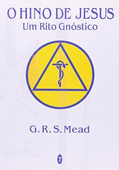 Hino De Jesus, do autor G.S. Mead