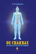 Ler Os Chakras, do autor C.W. Leadbeater