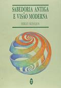 Ler Sabedoria Antiga E Visão Moderna, do autor Shirley Nicholson Ler Sabedoria Antiga E Visão Moderna, do autor Shirley Nicholson