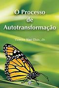 Ler O Processo de Autotransformação, do autor Jr. Vicente Hao Chin Ler O Processo de Autotransformação, do autor Jr. Vicente Hao Chin
