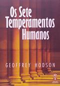 Ler Os Sete Temperamentos Humanos, do autor Geoffrey Hodson