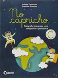 Ler No Capricho C - Caligrafia Integrada - 02 Edição, do autor Angiolina Braganca; Isabella Carpaneda