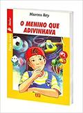 Ler O Menino que Adivinhava - Coleção Vaga-Lume Júnior, do autor Marcos Rey Ler O Menino que Adivinhava - Coleção Vaga-Lume Júnior, do autor Marcos Rey