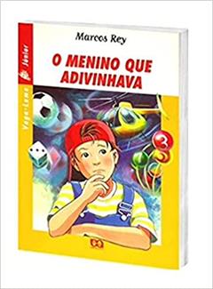 O Menino que Adivinhava - Coleção Vaga-Lume Júnior, do autor Marcos Rey