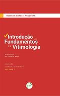 Ler Introdução Aos Fundamentos Da Vitimologia 2. Ed. Rev. Atual. E Ampl. Coleção Ciências Criminais, do autor Neemias Moretti Prudente Ler Introdução Aos Fundamentos Da Vitimologia 2. Ed. Rev. Atual. E Ampl. Coleção Ciências Criminais, do autor Neemias Moretti Prudente