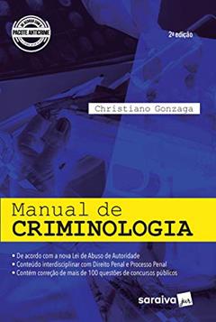 Manual de Criminologia, do autor Christiano Leonardo Gonzaga Gomes