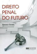 Ler Direito Penal do Futuro, do autor Edmundo Oliveira