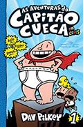Ler As aventuras do Capitão Cueca - Em cores!: 1, do autor Dav Pilkey