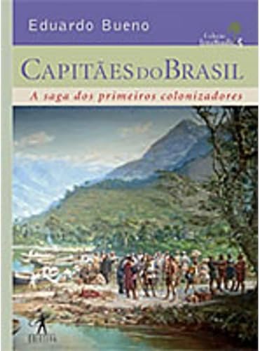 Ler Capitães Do Brasil - Coleção Terra Brasilis. Volume III, do autor Eduardo Bueno