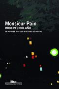 Ler Monsieur Pain, do autor Roberto Bolaño