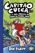 Ler Capitão Cueca e a sina ridícula do povo do Penico Roxo - Em cores!: 8, do autor Dav Pilkey Ler Capitão Cueca e a sina ridícula do povo do Penico Roxo - Em cores!: 8, do autor Dav Pilkey