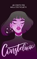 Ler Constelação, do autor Malu Costacurta