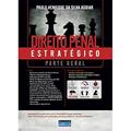 Ler Direito Penal Estratégico, do autor Paulo Henrique Da Silva Aguiar