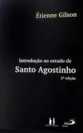 Ler Introdução ao Estudo de Santo Agostinho, do autor Étienne Gilson Ler Introdução ao Estudo de Santo Agostinho, do autor Étienne Gilson