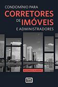 Ler Condomínios Para Corretores De Imóveis E Administradores, do autor Rodrigo Karpat