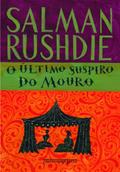 Ler O último suspiro do Mouro, do autor Salman Rushdie Ler O último suspiro do Mouro, do autor Salman Rushdie