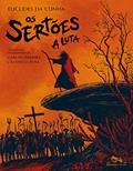 Ler Os sertões: A luta, do autor Carlos Ferreira; Rodrigo Rosa Ler Os sertões: A luta, do autor Carlos Ferreira; Rodrigo Rosa