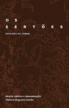 Os sertões: edição crítica comemorativa, do autor Euclides da Cunha