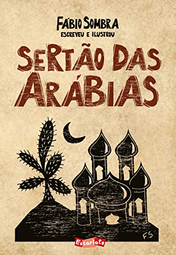 Ler Sertão das arábias, do autor Fábio Sombra